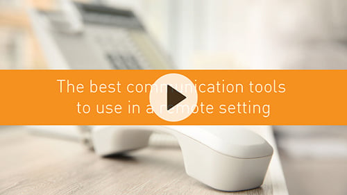 The best communication tools to use in a remote setting