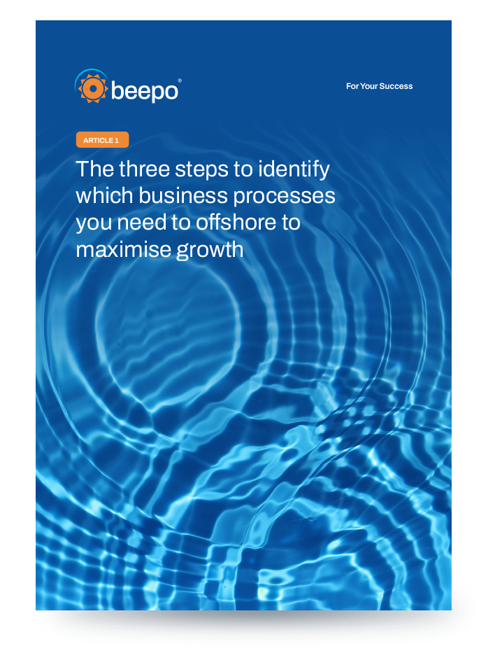 Three steps to identify which business processes you need to offshore to maximise growth