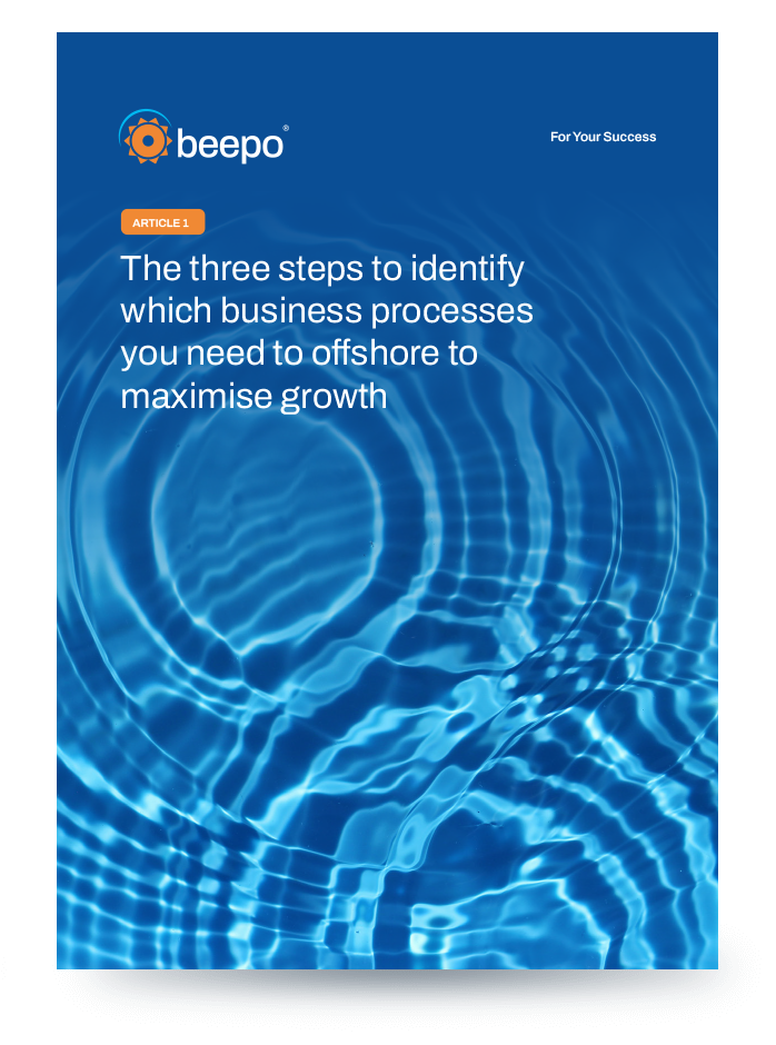 Three steps to identify which business processes you need to offshore to maximise growth